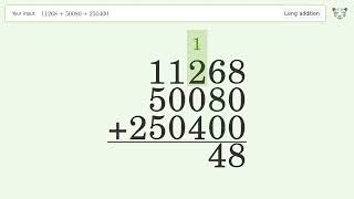 Long Addition Problem 11268+50080+250400: Step-by-Step Video Solution | Tiger Algebra