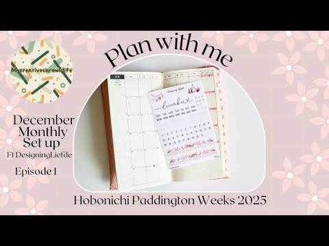 Hobonichi 2025 Plan With Me Paddington week- December Monthly/Episode 1ft DesigningLiefde