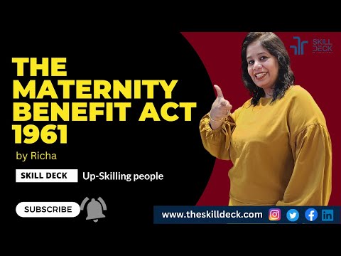 The Maternity Benefit Act 1961 by Richa