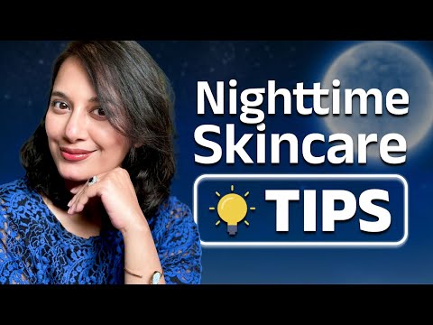 Nighttime Skincare Tips