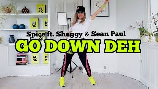 GO DOWN DEH Spice ft. Shaggy & Sean Paul. Choreo Karla Borge.