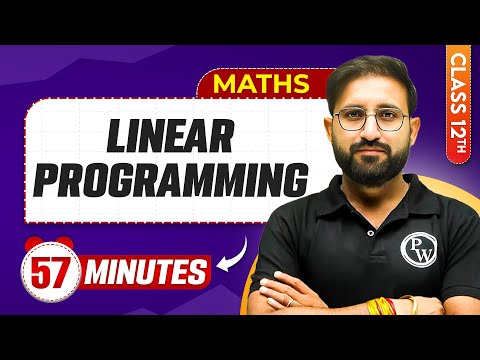 Linear Programming in 57 Minutes | Class 12th Maths | Mind Map Series