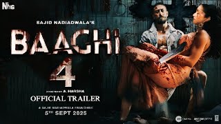 BAAGHI 4 | Trailer (Hindi) | Tiger Shroff | Shraddha Kapoor| Ahmed Khan | Concept |Sajid Nadiadwala