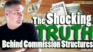 The Shocking Truth Behind Commission Structures 💰😲