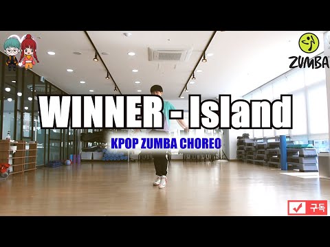 WINNER - Island 줌바 KPOP ZUMBA CHOREO 다이어트 댄스 FIT DANCE WORKOUT + MIRROR MODE.