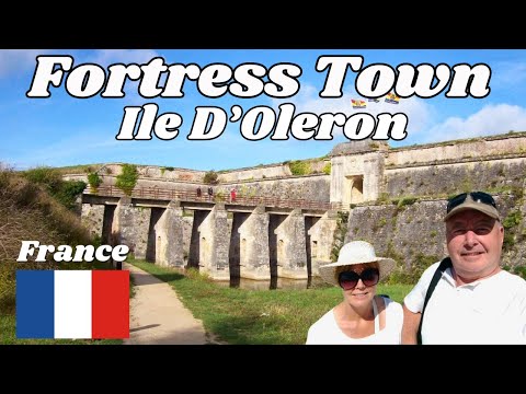 A FORTRESS TOWN on the Island of ILE D' OLERON - France