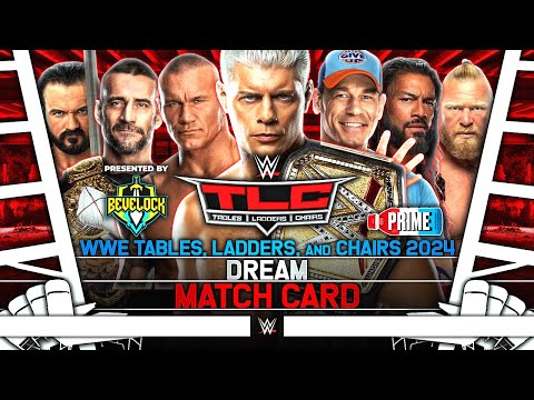 WWE TLC 2024 - Dream Match Card [v4] | Bevelock