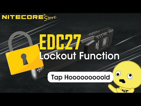 Nitecore EDC27 Electronic Lock Out Function (that I totally forgot to mention in the last video)