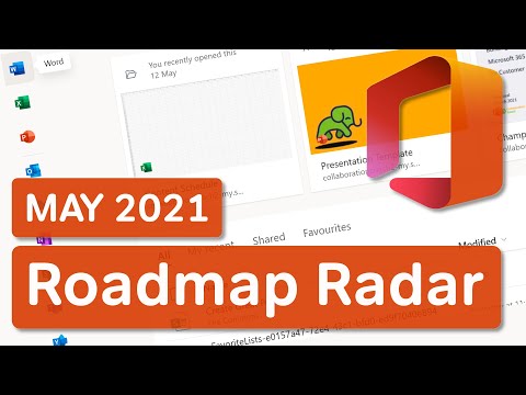 Microsoft 365 Roadmap Radar | What's New in Microsoft 365 | May 2021 Update