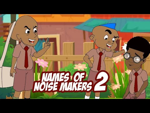 NAMES OF NOISE MAKERS 2