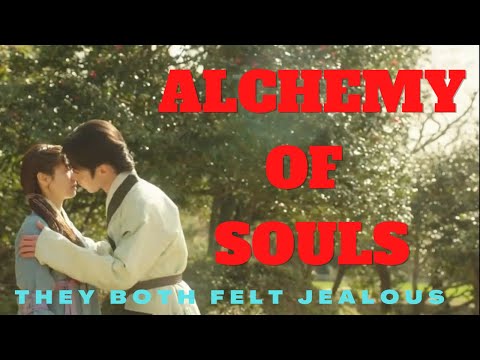 ALCHEMY OF SOULS ~ THEY BOTH FELT JEALOUS {FMV} JUNG SO-MIN AND LEE JAE-WOOK - KDrama Edit