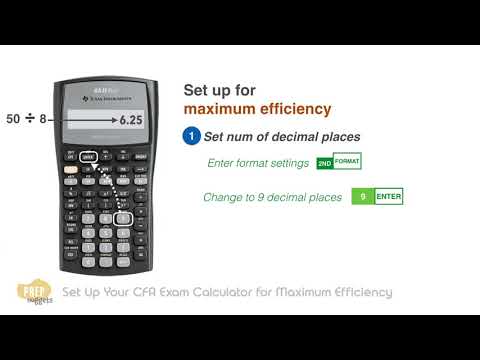 Set Up your CFA Calculator (BA II Plus) for Maximum Efficiency