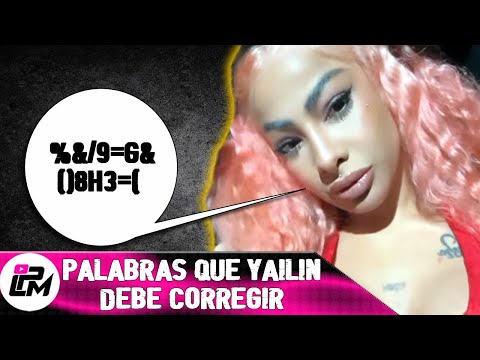 Palabras mal dichas por Yailin La mas Viral que afectan su imagen