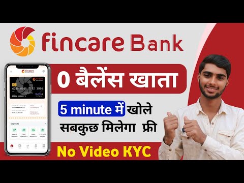 Without Video KYC | Fincare Bank Account Opening Online | Best Zero Balance Account Online Opening