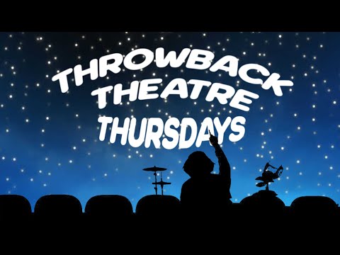 Throwback Theatre Thursdays - Part One