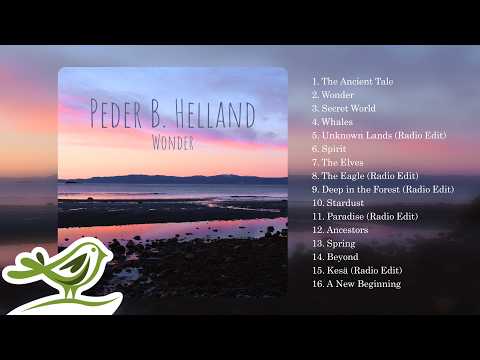 Peder B. Helland - Wonder (Full Album) | Beautiful Instrumental Music