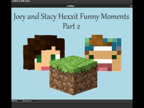 Joey and Stacy Hexxit Funny Moments (part 2)