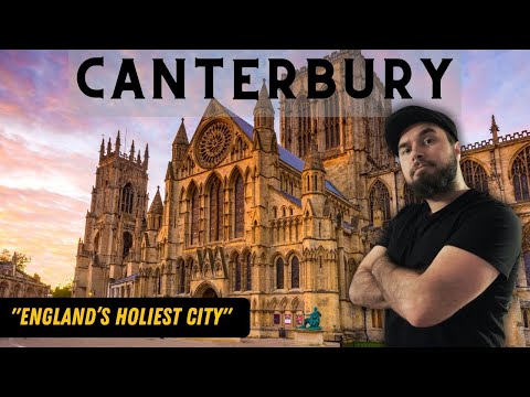 Canterbury, England - A Pilgrimage to England's Holiest City: A Place of Miracles