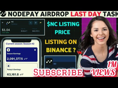 NODEPAY AIRDROP LISTING TODAY/WITHDRAWAL OF NODEPAY#listingprice #nodepayprediction#nodepaylasttask