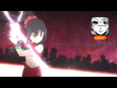 Asterisk - World's End, Girl's Rondo [J-Drumstep]