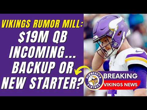 🎯🤯UNBELIEVABLE! RIVAL QB SIGNING IMMINENT - BACKUP PLAN OR STRATEGIC OVERTHROW? MINNESOTA VIKINGS