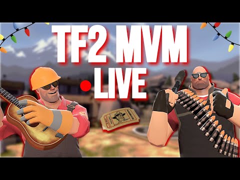 🔴PLAYING TF2 MVM LIVE! (Mann Vs. Machine)