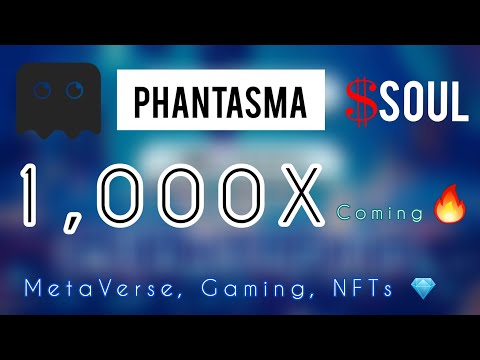 Phantasma Chain ($SOUL) Review: The Next MetaVerse, NFT and Gaming Blockchain Set To Explode 🔥