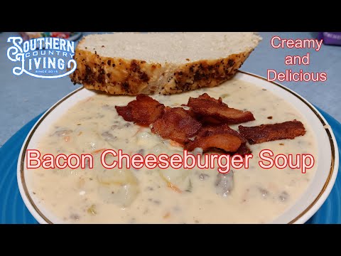 Bacon Cheeseburger Soup  (Cheesy)  Creamy and Delicious