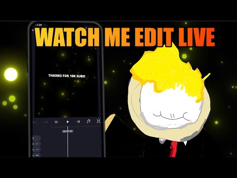 Watch Me Edit (LIVE 🔴)