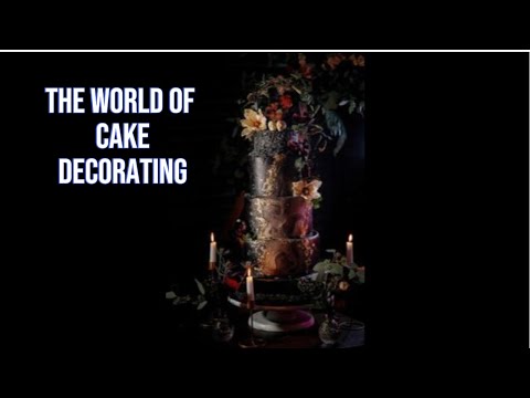 The World of Cake Decorating #delicieuxbysadia #cakedecoration #cakedecorating #cakedecoratingideas