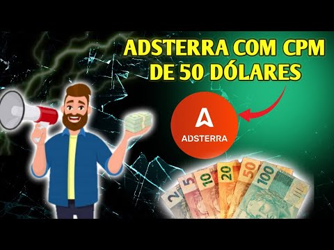 ADSTERRA COM O CPM DE 400 DÓLARES 😱🤑 : EXPLICANDO