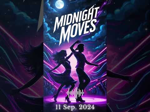 Midnight Moves - A Beautiful Dance Song #dancemusic  #englishsongs  #trendingsong #trendingshorts