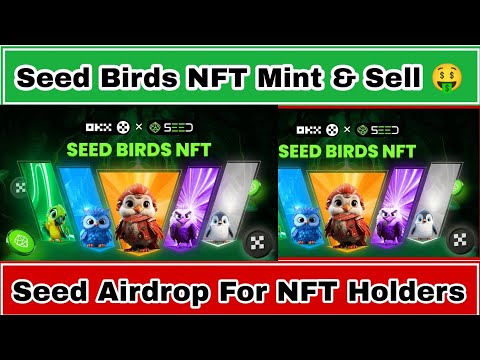 Seed Birds NFT Claim & Sell | How To Claim Seed NFT | Seed NFT Sell  | Seed NFT |#seedmining