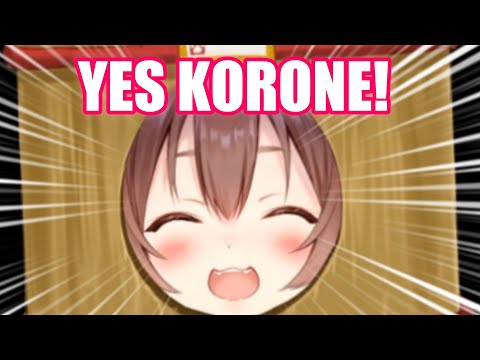 NO KORONE? YES KORONE!