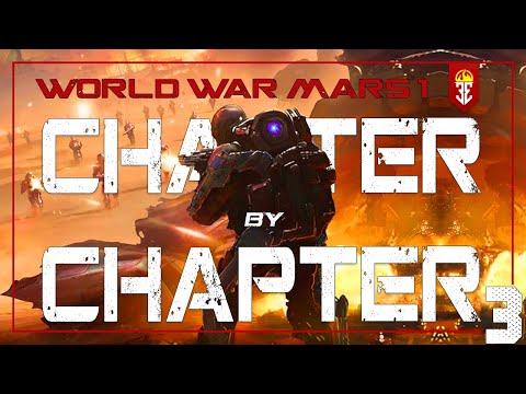 World War Mars - Chapter by Chapter (part3)