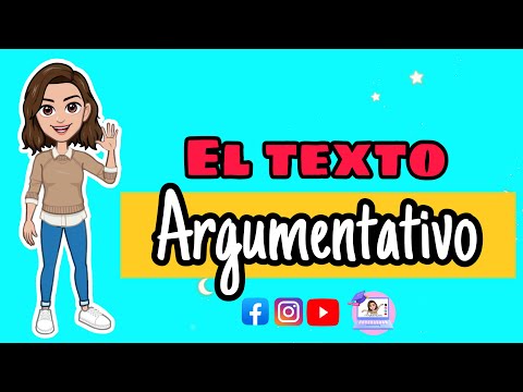 ✅El texto Argumentativo | Estructura, Características, Función y Tipos.