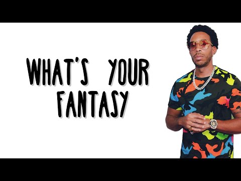 Ludacris - What's Your Fantasy (Lyrics) ft. Shawnna