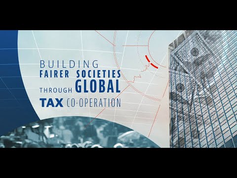 Building fairer societies through global tax co-operation