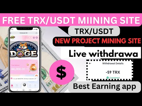 New Trx/usdt mining site today | daily earning website | new project usdt income site