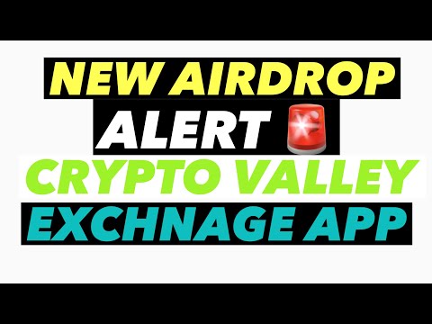 AIRDROP UPDATE 🚨: CRYPTO VALLEY EXCHANGE APP | HOW TO PARTICIPATE. #touchbillions #crtptovalley