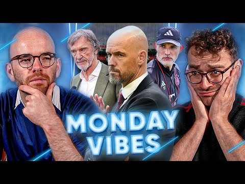 MELTDOWN: Should Man United REPLACE Ten Hag With Tuchel?! | Monday Vibes