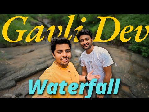 Gavli Dev Waterfall 🌊 Navi Mumbai Pohoch Gaye