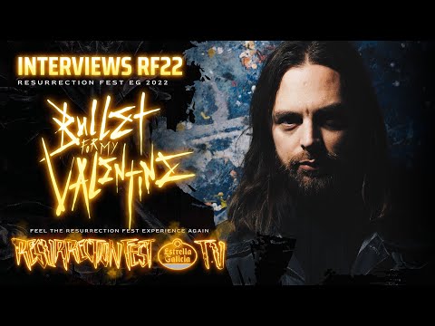 Interview with BULLET FOR MY VALENTINE - Resurrection Fest EG 2022