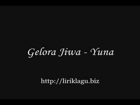 Gelora Jiwa - Yuna ( liriklagu.biz )