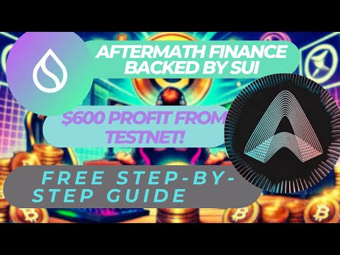 $600 Profit from Testnet! AfterMath Finance Backed by SUI | Free Step-by-Step Guide