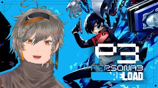 【Persona 3 Reload】walaupun ga mulai dari awal banget, gapapa lah ya