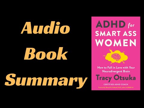 ADHD for Smart Ass Women by Tracy Otsuka | Book Summary