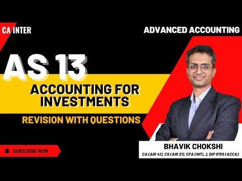 AS 13 Accounting for Investments Full Revision + Questions | CA Inter Advanced Accounting