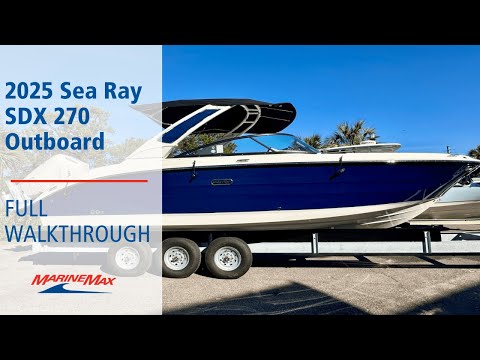 2025 Sea Ray SDX 270 Outboard | Available at MarineMax Charleston