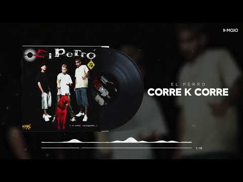 El Perro - Corre K Corre (Cover Audio)